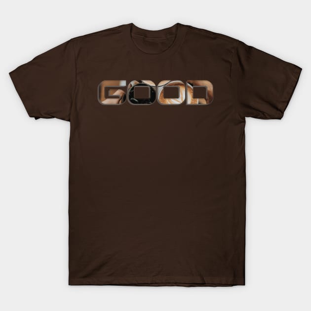 Good T-Shirt by afternoontees